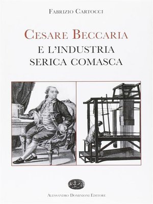 cover image of Cesare Beccaria e l'industria serica comasca